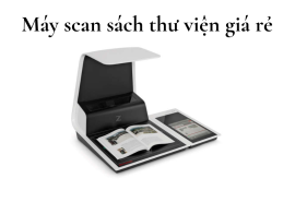 Máy scan sách chuyên dụng Zeutschel giá thành hợp lý cho thư viện