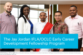 The Jay Jordan IFLA/OCLC Early Career Development Fellowship Program