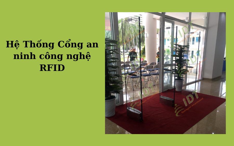 Hệ thống cổng an ninh thư viện công nghệ RFID