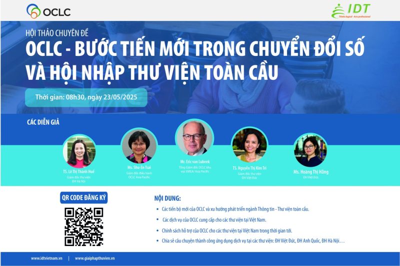 HỘI THẢO OCLC – BƯỚC TIẾN MỚI TRONG CHUYỂN ĐỔI SỐ VÀ HỘI NHẬP THƯ VIỆN TOÀN CẦU